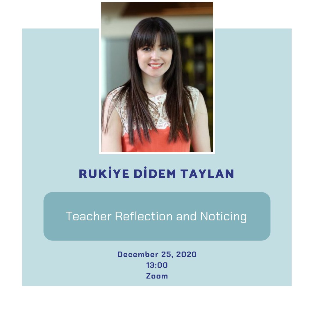 bu_egitim's tweet photo. Fakültemiz Paylaşım Toplantılarının ikincisi Doç. Dr. Rukiye Didem Taylan’ın "Teacher Reflection and Noticing" sunusu ile Cuma, saat 13:00'de Zoom üzerinden gerçekleşecektir. Sunum İngilizcedir. Katılımınızı bekliyoruz.
#EFpaylasimtoplantisi #buegitim https://t.co/GjcSPfCLPr