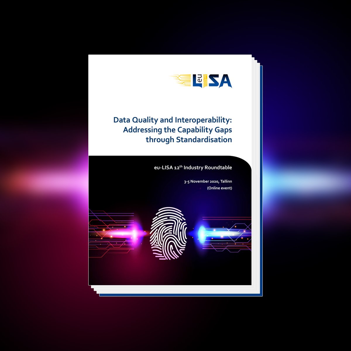 EULISA_agency's tweet photo. Just published our Industry Roundtable 2020 Report, summarising the sessions that took place throughout the 3-day event. Read it at https://t.co/TLf1iWYAU4
#interoperability #standardisation #biometrics https://t.co/vkUZWsvG2i