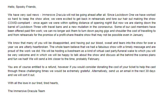 This is the email that ticketholders will shortly receive - we're heartbroken, but we've looked at it from every angle and there's just no option but to cancel the show for good 💔🧛‍♂️⚰️