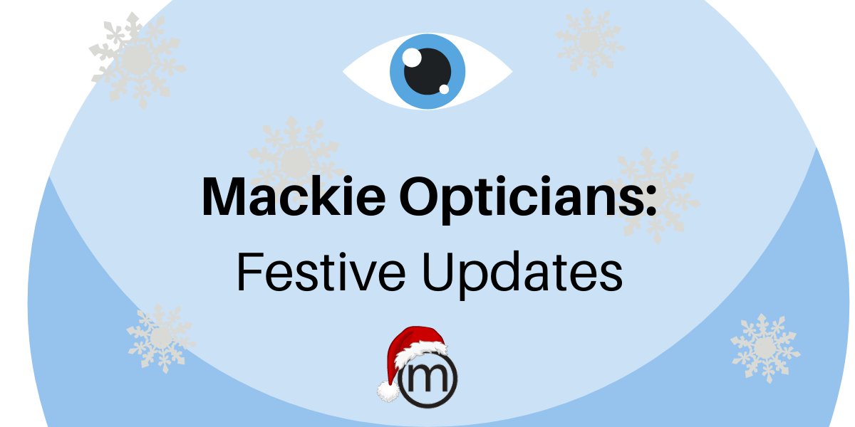 Find out everything you need to know about our #festive hours and #emergency #treatment over the #holiday season in our latest blog: mackieopticians.co.uk/festive-update…