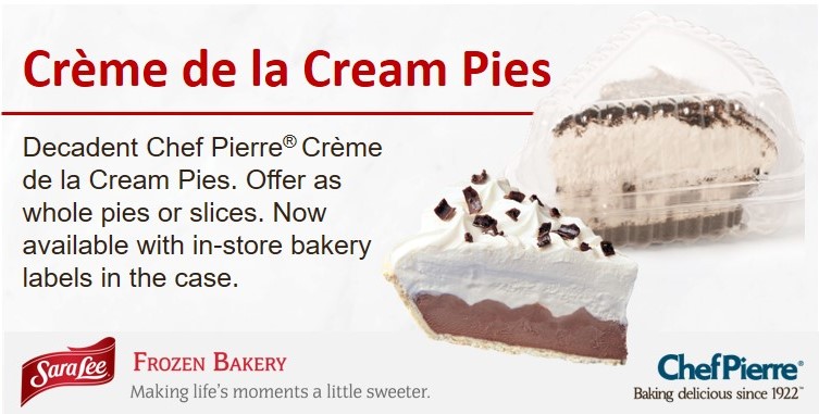 SaraLeeISB's tweet photo. #ChefPierre Crème de la Cream pies are an attractive labor saving addition to your #InStoreBakery cooler display cases. Merchandise as a whole pie or by the slice. Now available with in-store bakery labels! See our line-up at - https://t.co/fqxGg6VmXO https://t.co/Jxn6lHy5Jn