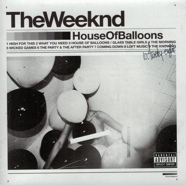House Of Balloons 10/10- Wicked Games- Twenty Eight- House Of Balloons/Glass Table Girls
