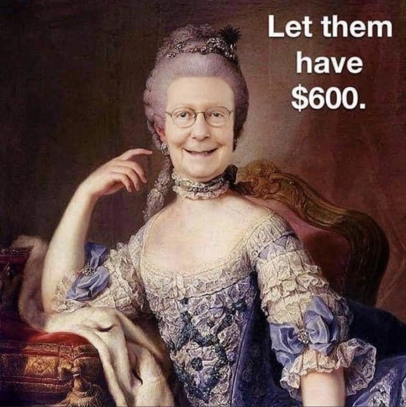 DBaldingBaxter's tweet photo. #MitchMcConnell #MitchTheGrinch #StimulusFail #LetThemEatCake https://t.co/FpKhTbPLEJ