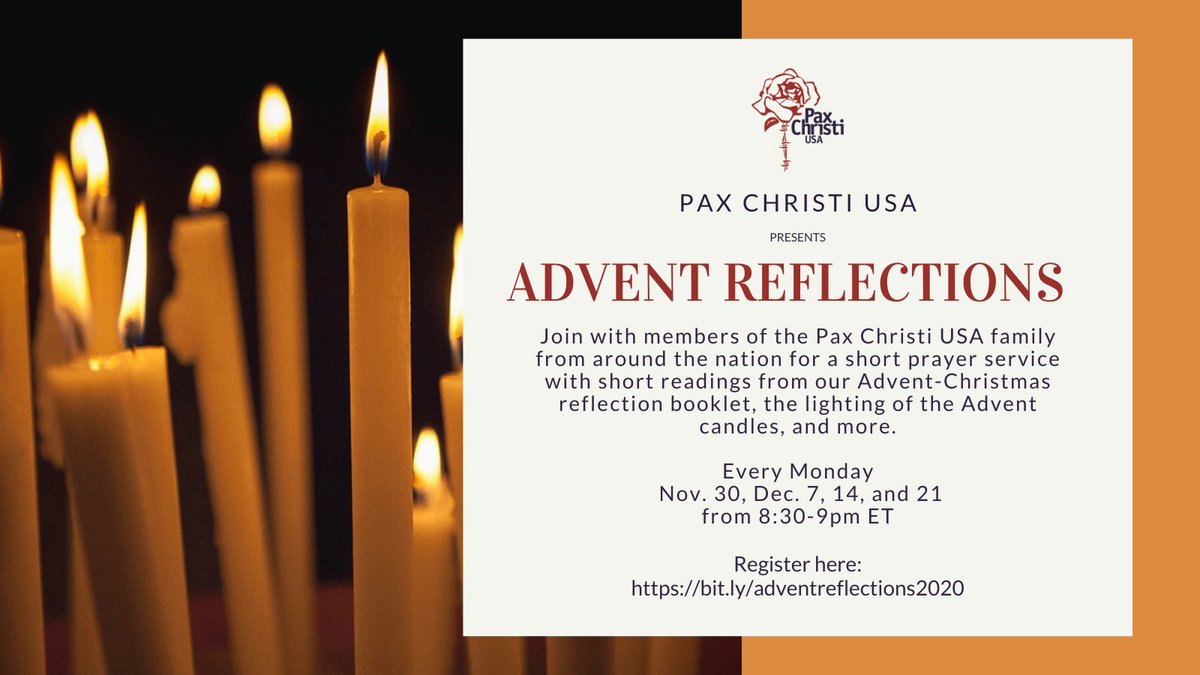 PaxChristiUSA's tweet photo. A gentle reminder to tune in to tonight's Advent Reflection from 8:30 to 9 PM (ET).
Register: https://t.co/RsbLU7MtFv
*If you attended a prior session, you can use the same zoom link tonight!
#LoveIsPolitical
#PrayStudyAct
#PaxAdvent
More resources:
https://t.co/591hvrceNB https://t.co/bbIMClMvV3