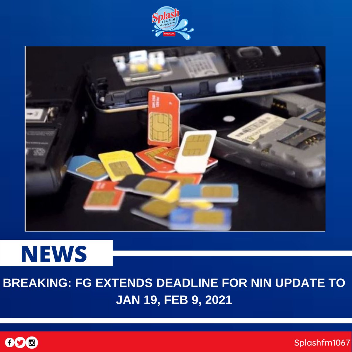 splashfm1067's tweet photo. Federal government has extended the deadline for the provision of National Identification Number, NIN, by telecommunication service subscribers to 19th January and 9th February, 2021 respectively.
#breakingnews
#nin
#nimc
#fg
#SplashNews
#SplashInfo
#SplashFm1067 https://t.co/CoF452nxuY