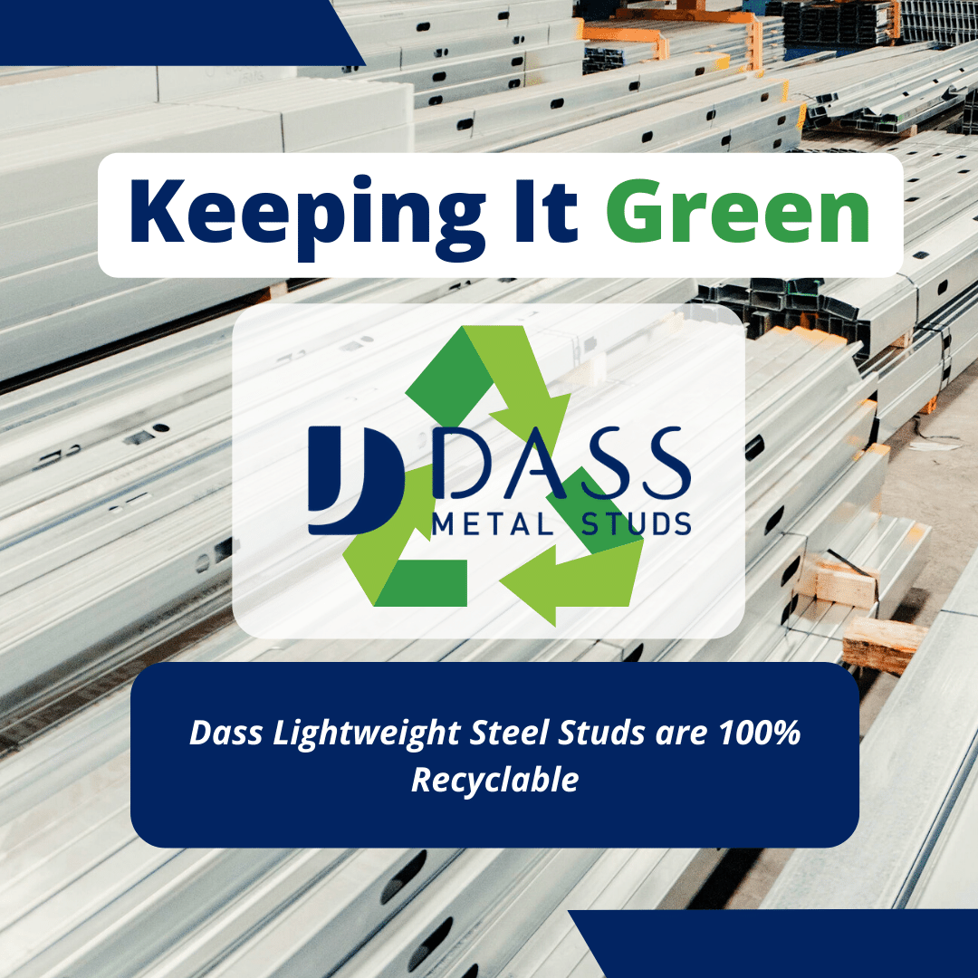 Did You Know?
Dass Lightweight Steel Studs are 100% Recyclable.
Find out More at dassmetal.com
#dassmetal #dassprostud #steelstuds #steelframing #canadianconstruction #metaltracks #structuralframing #steelframing #canadiansteel