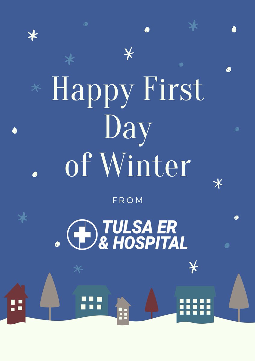 TulsaERHospital's tweet photo. Happy first day of winter! No matter how cold it gets this season, we will always be open and here for you. https://t.co/tMUkITJPT6
