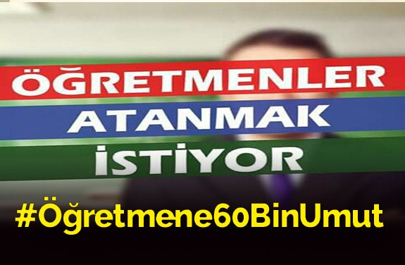 #Öğretmene60BinUmut

Sayıştay raporuna göre 138 bin öğretmeni ihtiyacı varken ve Milli Eğitim Bakanlığına rekor bir bütçe ayrılmışken 60 bin öğretmen ataması için gerekli adımlar atılmalıdır.
<a href="/ziyaselcuk/">Ziya Selçuk</a> <a href="/omerinan06/">Ömer İNAN</a>
<a href="/safran1958/">Mustafa SAFRAN</a> <a href="/alper_ogretici/">Mehmet Alper ÖĞRETİCİ</a> <a href="/TalipGeylan06/">Talip Geylan</a> <a href="/_aliyalcin_/">Ali YALÇIN</a>