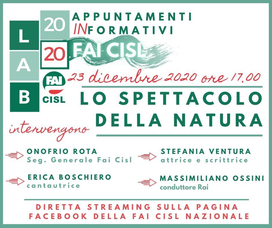 fai_cisl's tweet photo. #Lab2020 format #FaiCisl 

📆Mercoledì 23 Dicembre ore 17 diretta #facebook
➡ Lo spettacolo della natura

📣 Ospiti: 
👉 @OnofrioRota, SG Fai Cisl
👉 @StefaniaVentu16, attrice e scrittrice
👉 Erica Boschiero, cantautrice
👉 Massimiliano Ossini, conduttore @LineaBiancatv https://t.co/IMOGyzvluG