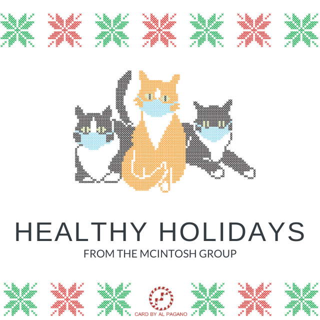 McIntoshGroup's tweet photo. Have a wonderful holiday season! Wear your mask and stay safe. https://t.co/DxfGwUPaFp