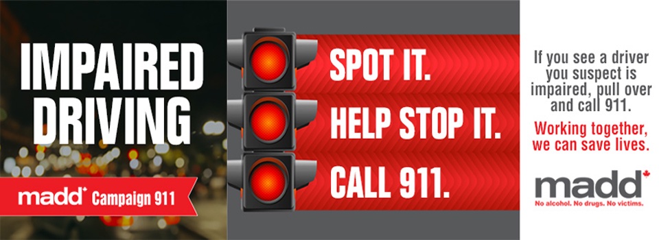 If you see a driver you suspect is impaired, pull over and call 911. 
Working together, we can save lives. 
No alcohol. No drugs. No victims.