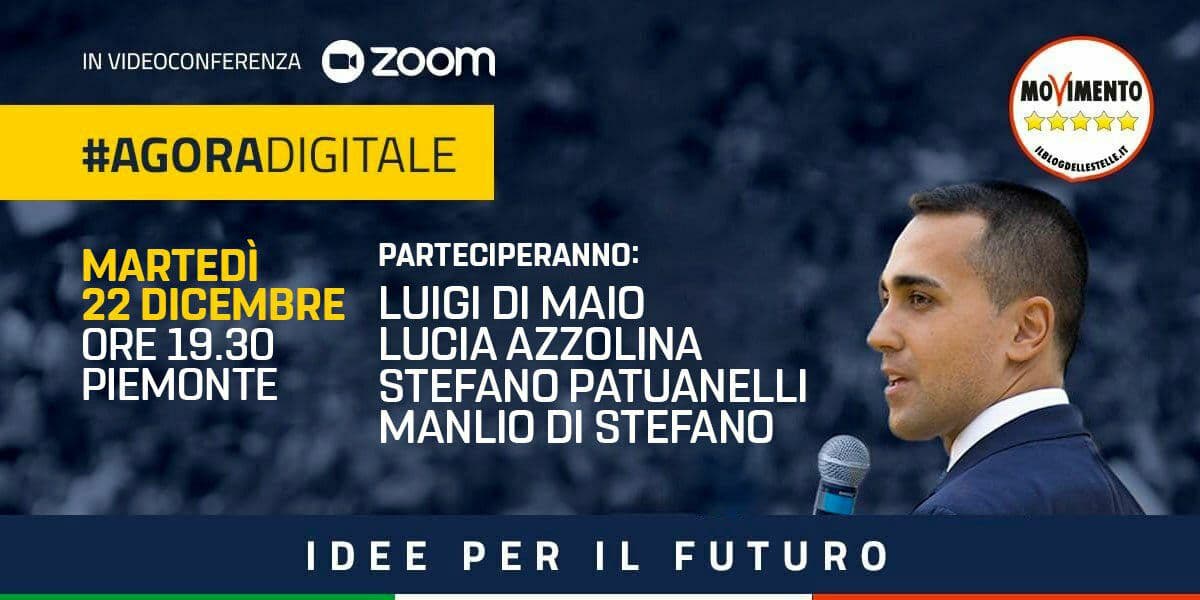 22 dicembre ore 19.30 AGORÀ DIGITALE con <a href="/luigidimaio/">Luigi Di Maio</a> , promosso dai Facilitatori Relazioni Interne Piemonte
<a href="/SeanSacco1/">Sean Sacco</a> e Davide Bono. partecipa.ilblogdellestelle.it/t/team-del-fut…