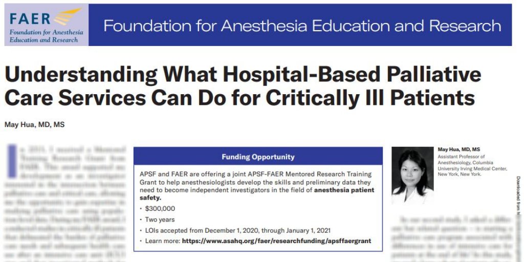 In FAER’s Dec. Monitor Article, #FAERgrantee Dr. May Hua @MayHuaMD discusses what hospital-based palliative care services can do for critically ill patients. Read this fascinating article here: buff.ly/3h0hoSf

#anesthesiology #research

@ASALifeline @ColumbiaMed