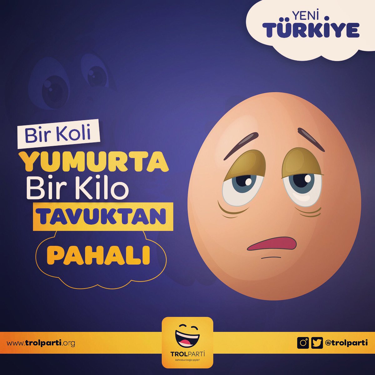 trolparti's tweet photo. Yeni Türkiye! Bir koli yumurta, bir kilo tavuktan pahalı.

@trolparti #trolparti #EnUzunGecedeEvdeyiz #Binance #mutasyon #YolunYolumuzdur #lanetolsunböyledüzene #SARSCoV2 #ekramimamoğlu #mansuryavaş #chp #iyiparti #akp #ankara #izmir #alibabacan #kemalkılıçdaroğlu #meralakşener https://t.co/Z6ZFfPa3YS