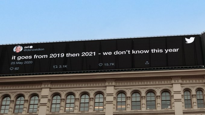 Tweet on a billboard in Philly that reads “it goes from 2019 to 2021 - we don’t know this year”