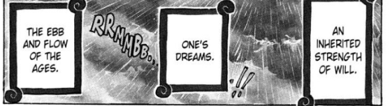 Roger, kind enough to prevent his old friend from falling for the same mistakes, told WB about the importance of timing with the Will of D. as well as how the will of the D clan members can be inherited by other people which has played a large role in OP.