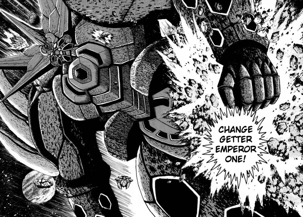 Ishikawa casts aside merely "Good vs Evil" and even the optimism that Go's finale entails, instead showing the terrifying results of Getter Rays being underestimated. They may be toying with us. This culminates in the debut of the galaxy-sized abomination that is Getter Emperor.