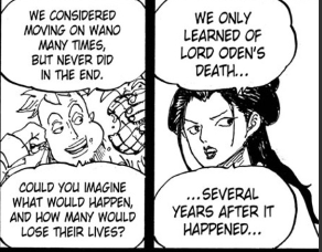 ...and couldn't properly act on. This also explains why Marco says that they thought about going to Wano many times even though they were waiting for the right person. They had no clue who was the right person, so anytime samurai left to act on Oden's dream, that could've been it