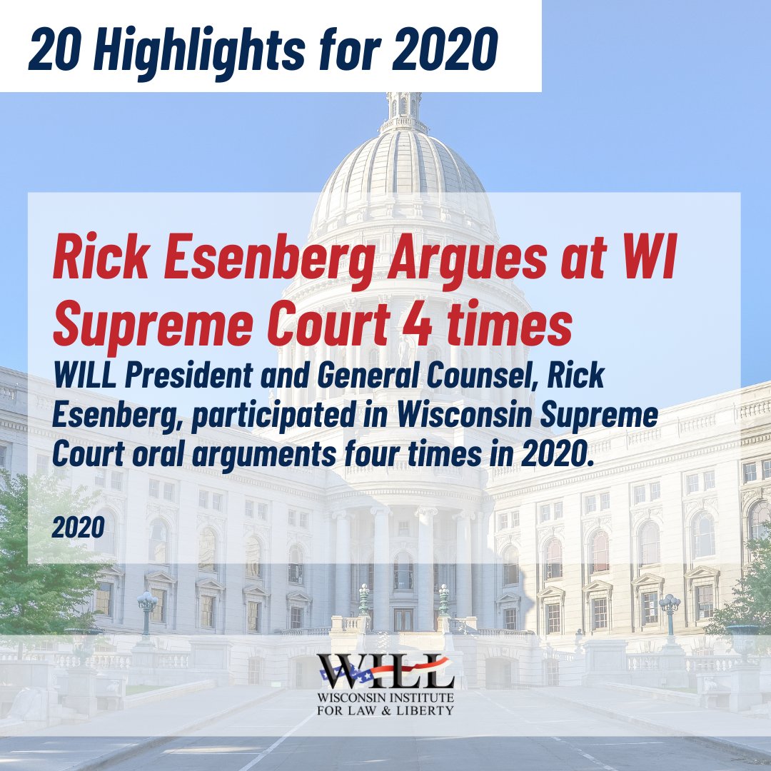 WILawLiberty's tweet photo. #WILL2020: WILL President and General Counsel, @RickEsenberg, participated in oral arguments at the Wisconsin Supreme Court four times in 2020. https://t.co/EpyHlOs7pR