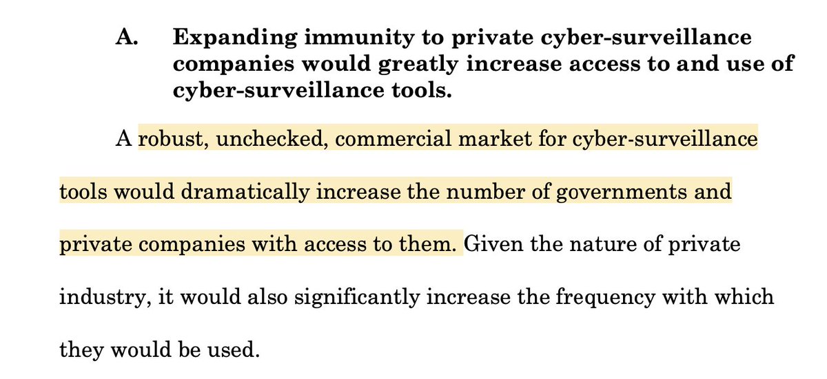 6. Argument A1. Giving NSO & peers immunity would increase the number of Gov customers, fueling the proliferation of spyware & create large-scale systemic risk w/potential for disaster. Liability must be used to deter this business model that depends on violating US law.