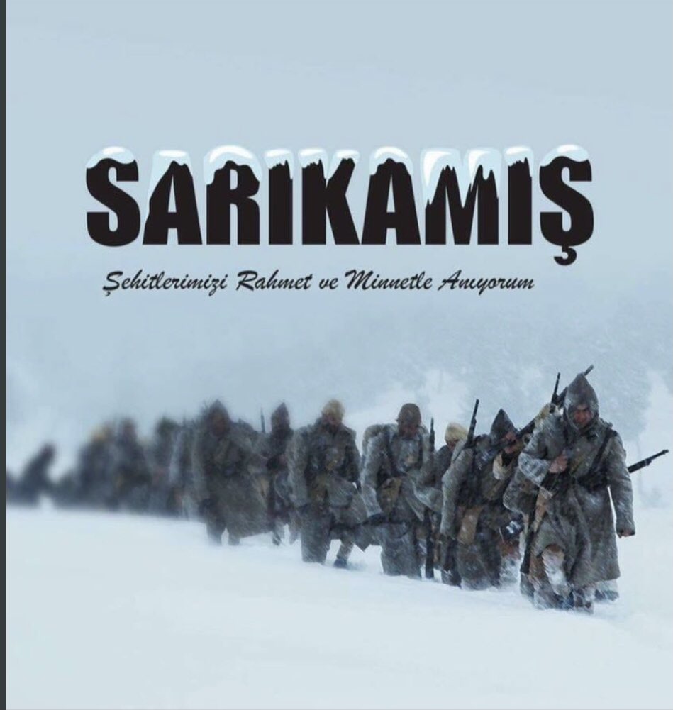 Sarıkamış Harekâtı'nın 106. yıl dönümününde şehitlerimizi ve kahraman ecdadımızı rahmetle anıyorum ruhları şad olsun #Sarıkamış