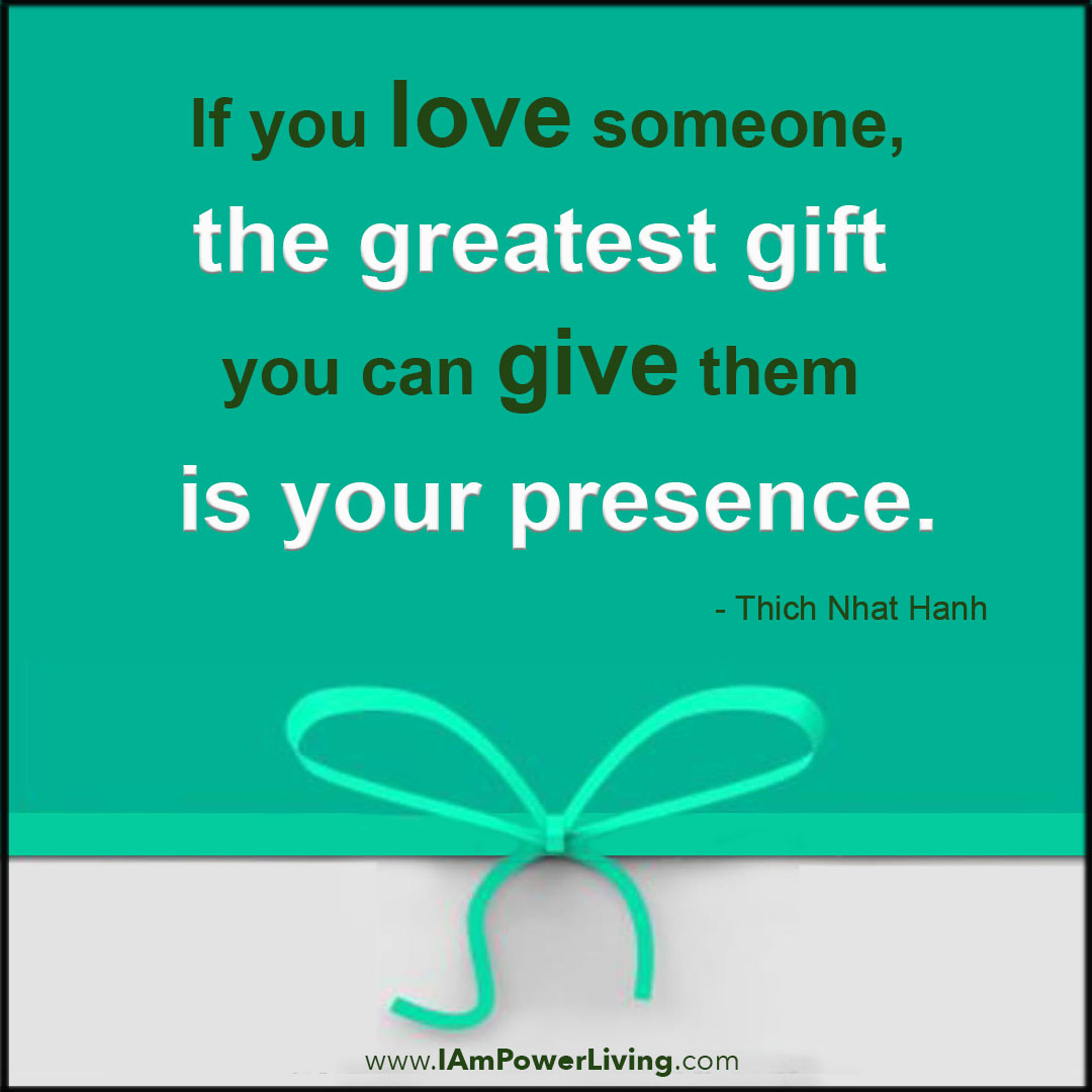 "If you love someone, the greatest gift you can give them is your presence." Can't be there in person, connect virtually. More in this week's Dose: iampowerliving.com/blog/give-your… #motivationalmonday #motivationmonday #MondayMotivation #inspiration #quotes #MindfulMonday #iampowerliving