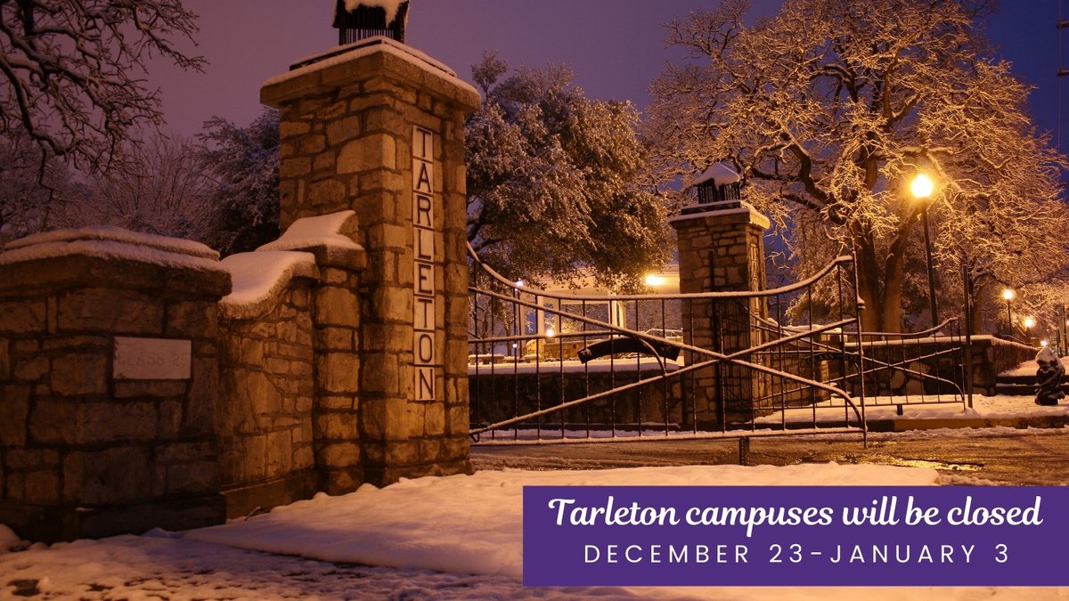 Tarleton_COGS's tweet photo. All Tarleton State University campuses will be closing at noon on Wednesday, December 23 and will remain closed until Monday, January 4 for winter break.
We hope you all have a safe break spent with family and friends! #tarletonstate #tarletoncogs https://t.co/3drsBgTaEU