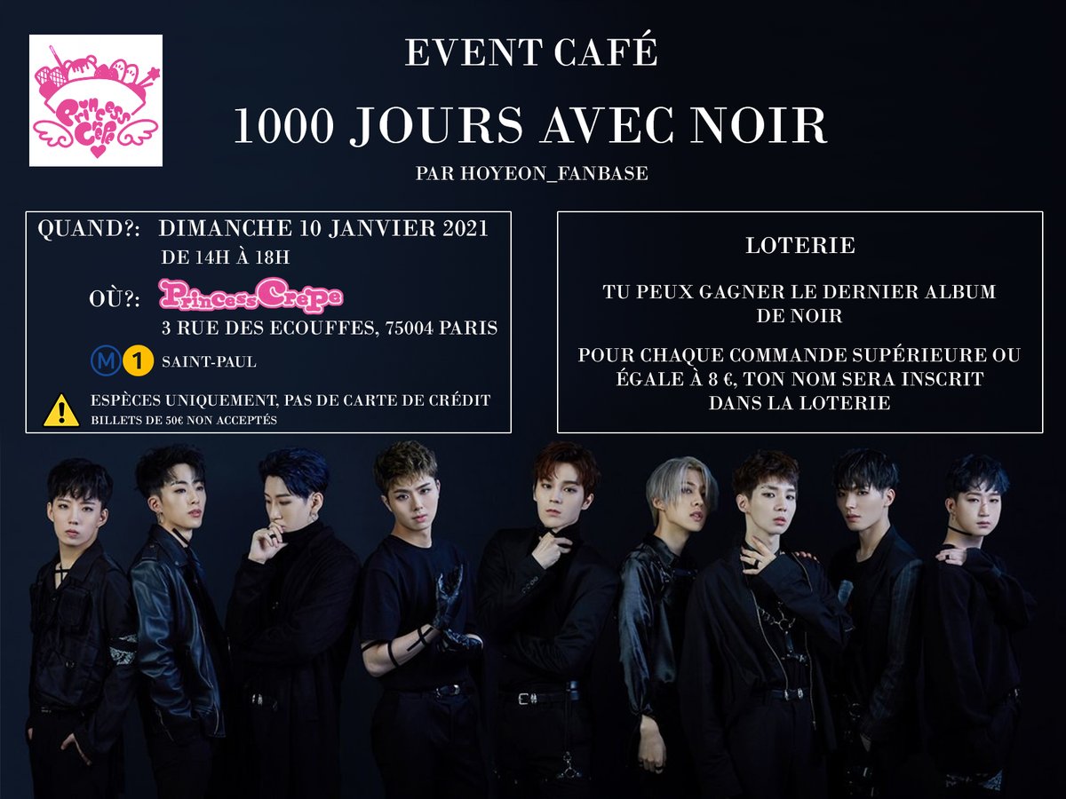 Hoyeon_Fanbase's tweet photo. 🎊 Event Café 🎊

👑"1000 Jours avec NOIR"👑

Les Lumières sont invitées à célébrer les 1000 jours de Noir avec nous ! Nous organisons un café event le 10 janvier 2021 à Princess Crêpe.

De 14h à 18h, venez nombreux ! Nous espérons que vous apprécierez l'event !

@Noir__official https://t.co/G2tUNW3h5S