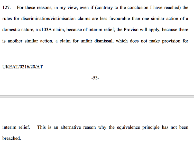 27/ Given that finding, and given the lack of interim relief as a remedy for ordinary unfair dismissal, the proviso applied and S would have failed on q.3 if she hadn't already failed on q.2.