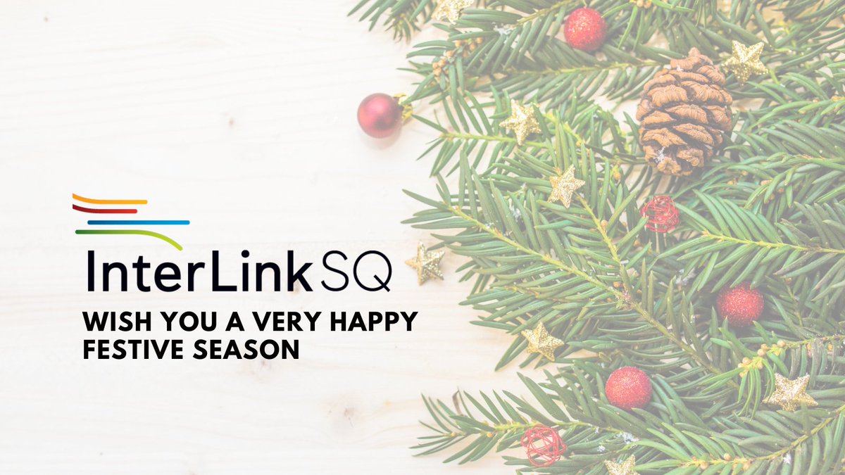 InterLinkSQ's tweet image. We wish you a very happy festive season!
