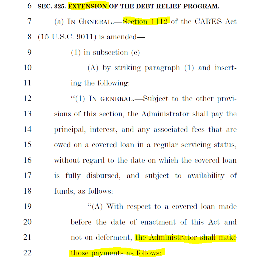 Section 1112 of the CARES act debt relief for existing SBA 7(a) loans is EXTENDED by 3 months for all industries and 8 months for certain industries. 13/x