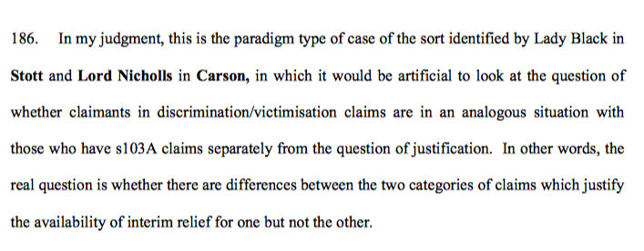 46/ Cavanagh J looked at that question at this stage because this was a case where analogous situation & justification should be considered together - it would be artificial to separate them. The Government not taking part meant justification was never advanced.