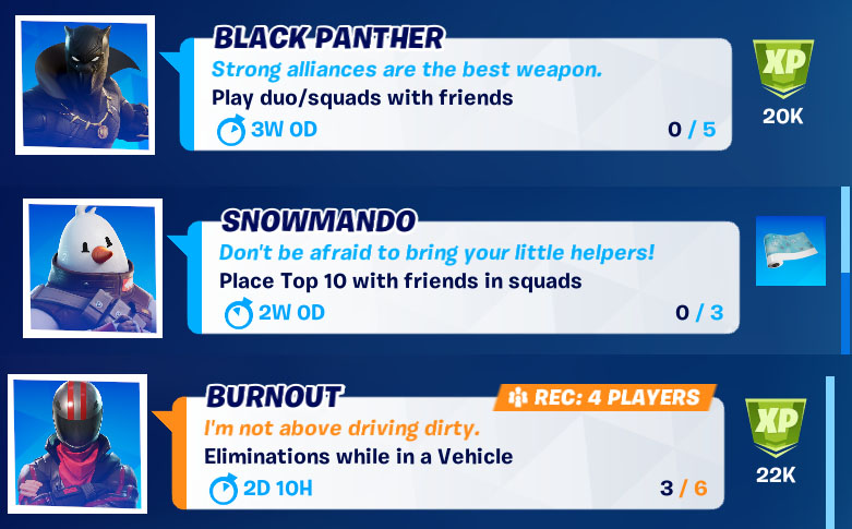 Fortnite's really started to lean into "BRING YOUR FRIENDS" quest design in order to buff player counts.Also the new-this-season timers add FOMO to quests themselves to further incentivize regular engagement.All of this sucks.