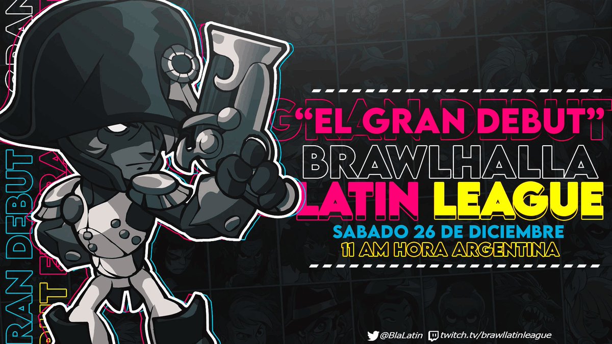 BlaLatin's tweet photo. ¡Es hora!
Se hará el gran debut de BLL el sábado 26 de diciembre a las 11:00 AM Hora Argentina, Las inscripciones serán cerradas el 25 de diciembre. Éste será transmitido vía Twitch.
https://t.co/eNJvkoJf1B https://t.co/Fs1i5aBMph