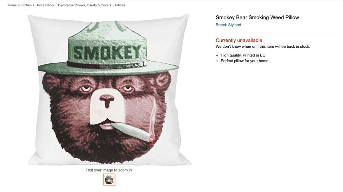 This is a real product on Amazon, but not available in the United States.When the new government spending bill passes, you won't risk going to jail for 6 months for printing it anymore. https://www.amazon.ca/Smokey-Bear-Smoking-Weed-Pillow/dp/B00WURIRTC