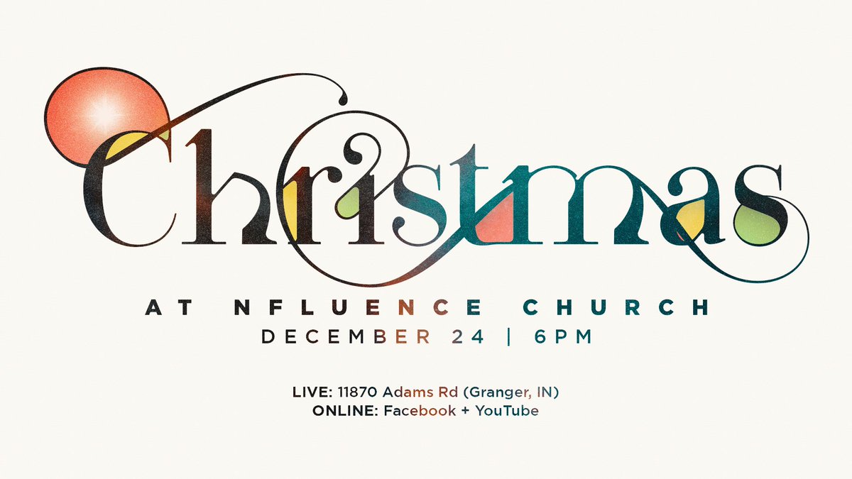 Join us this Thursday at 6pm for our candlelight Christmas Eve Service!  #NfluenceChurch #GrangerIndiana