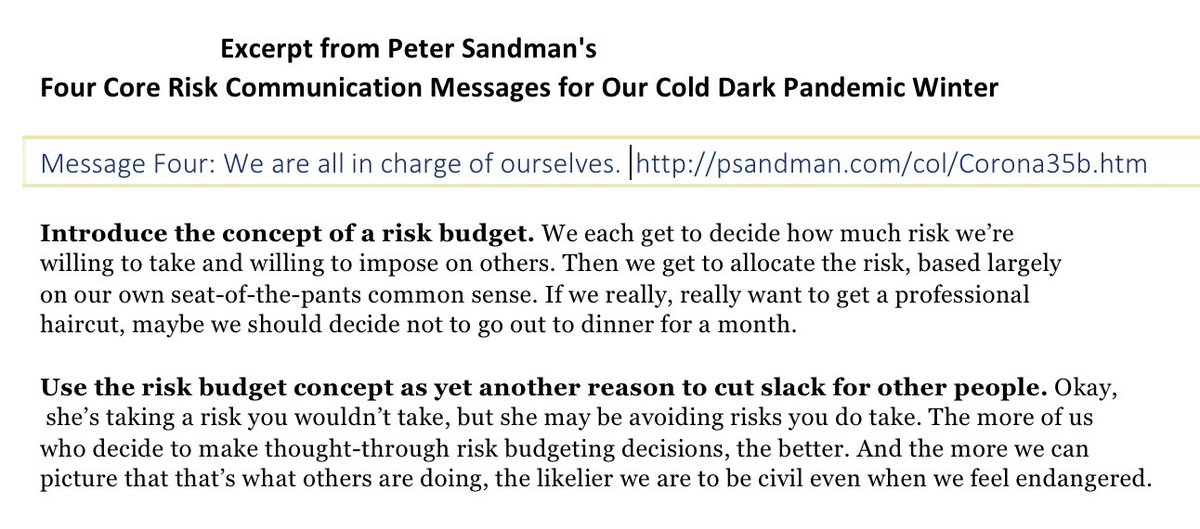 Sandman's Four Core Messages for Our Cold Dark Pandemic WinterMessage Four (start): We are all in charge of ourselves.-The concept of a risk budget. -Use the risk budget concept as yet another reason to cut slack for other people. 3/5