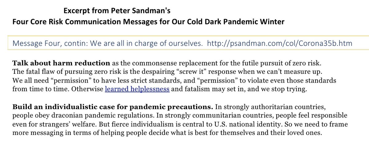 Sandman's Four Core Messages for Our Cold Dark Pandemic WinterMessage Four, continued: We are all in charge of ourselves.-Talk about harm reduction as the commonsense replacement for the futile pursuit of zero risk -Build an individualistic case for pandemic precautions4/5