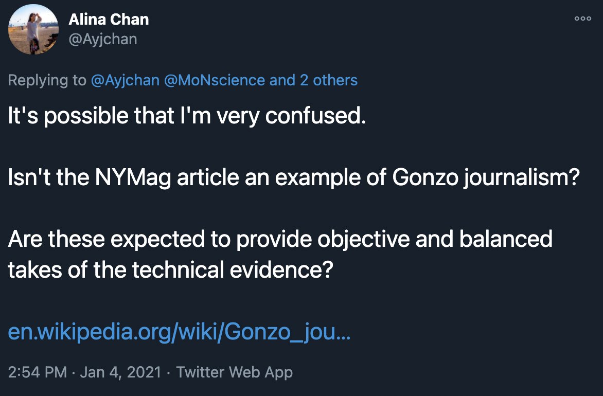 . @Ayjchan: You claim that this NY Mag piece is suitable Gonzo journalism. My Q: Why would you, as a scientist, ever want to see a non-objective take of technical evidence in a public setting? Doesn’t that defeat the purpose of the scientific method and empirical research?