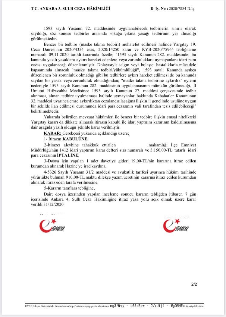 Sokağa çıkma yasağının ihlali sebebiyle kesilen idari para cezasının iptaline dair emsal karar. Bu karara imza attırmayı başaran meslektaşlarımızı tebrik ediyorum.
Gerekçe: Umumi Hıfzısıhha Kanunu’nda alınacak tedbirler arasında sokağa çıkma yasağı olmadığından ceza kesilemez.