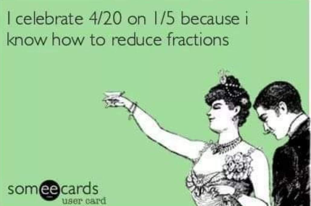 RoseRockin98's tweet photo. Celebrate 

#420 #fractions https://t.co/moACKQnSl7