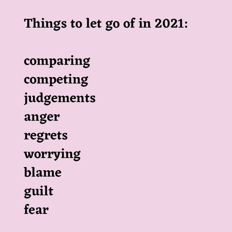 If you could select only 3 items out of this list and work on letting them go in 2021, which one would they be?

Let me know in the comments 🌸

📸@loba.lo.rd(IG)

#haukifit🌱#stopfeelingguilty #balanceddiet #healthylifestyle #balancedlife #mentalhealthcommunity #mentalhealthtips