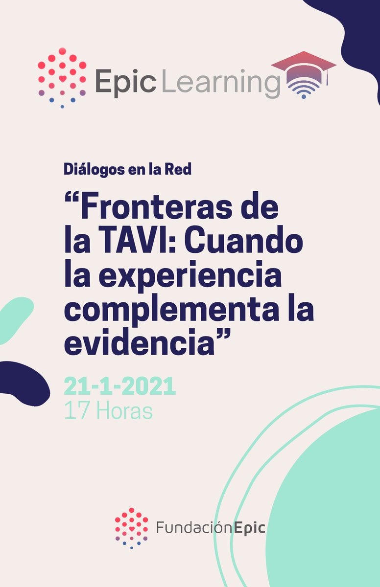 foroepic's tweet image. Comenzamos el año con la segunda edición de Diálogos en la Red_ Fronteras de la TAVI: Cuando la experiencia completa la evidencia. Nos vemos el 21 de enero! #epiclearning