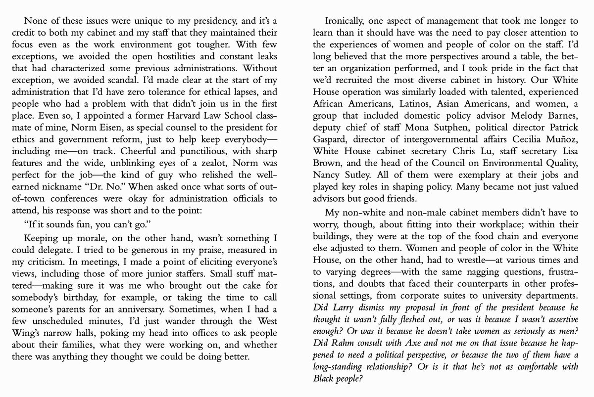 Obama was told by Valerie Jarrett that women in the WH were unhappy. One cried after being yelling at. In response, he had dinner with a dozen female staffers, where they told him they were uncomfortable with all the shouting and cursing during debates. Obama tried to do better
