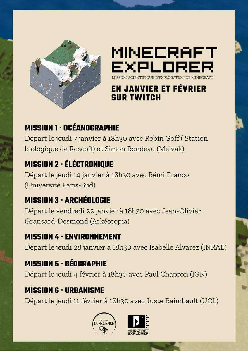 Asso_Conscience's tweet image. 💥Accrochez-vous, c'est parti pour 6 semaines de missions scientifiques d'exploration de #Minecraft ! 💥

Rdv tous les jeudis sur #Twitch avec nos équipes de scientifiques et de médiateur·rice·s pour une performance #arts et #sciences inédite ! 

👀 collectifconscience.org/minecraft-expl…