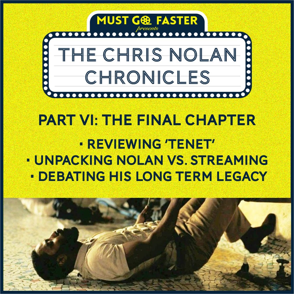 MustGoFasterPod's tweet image. NEW POD 🗣 It's the *finale* of The Chris Nolan Chronicles:

📽 Nolan's devotion to movie theaters vs. WB/HBO Max/Streaming

🔄 Reviewing TENET in all its inverted glory

🤔 Legacy talk - how will Nolan be remembered in the distant future? 

Listen up: bit.ly/CNCpart6