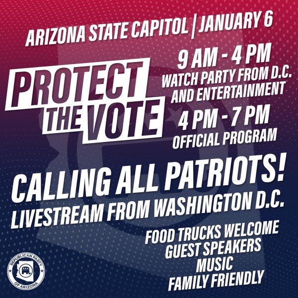 Protect The Vote! - Wednesday, January 6th, 2021 in #ARIZONA #ProtectTheVote #StopTheSteal #Trump2020