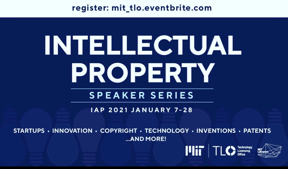 Join our friends at <a href="/MIT_TLO/">MIT TLO</a> and <a href="/mitlibraries/">MIT Libraries</a> for their Intellectual Property Speaker Series to learn all about IP. 
#2021Speakerseries #aroundMIT