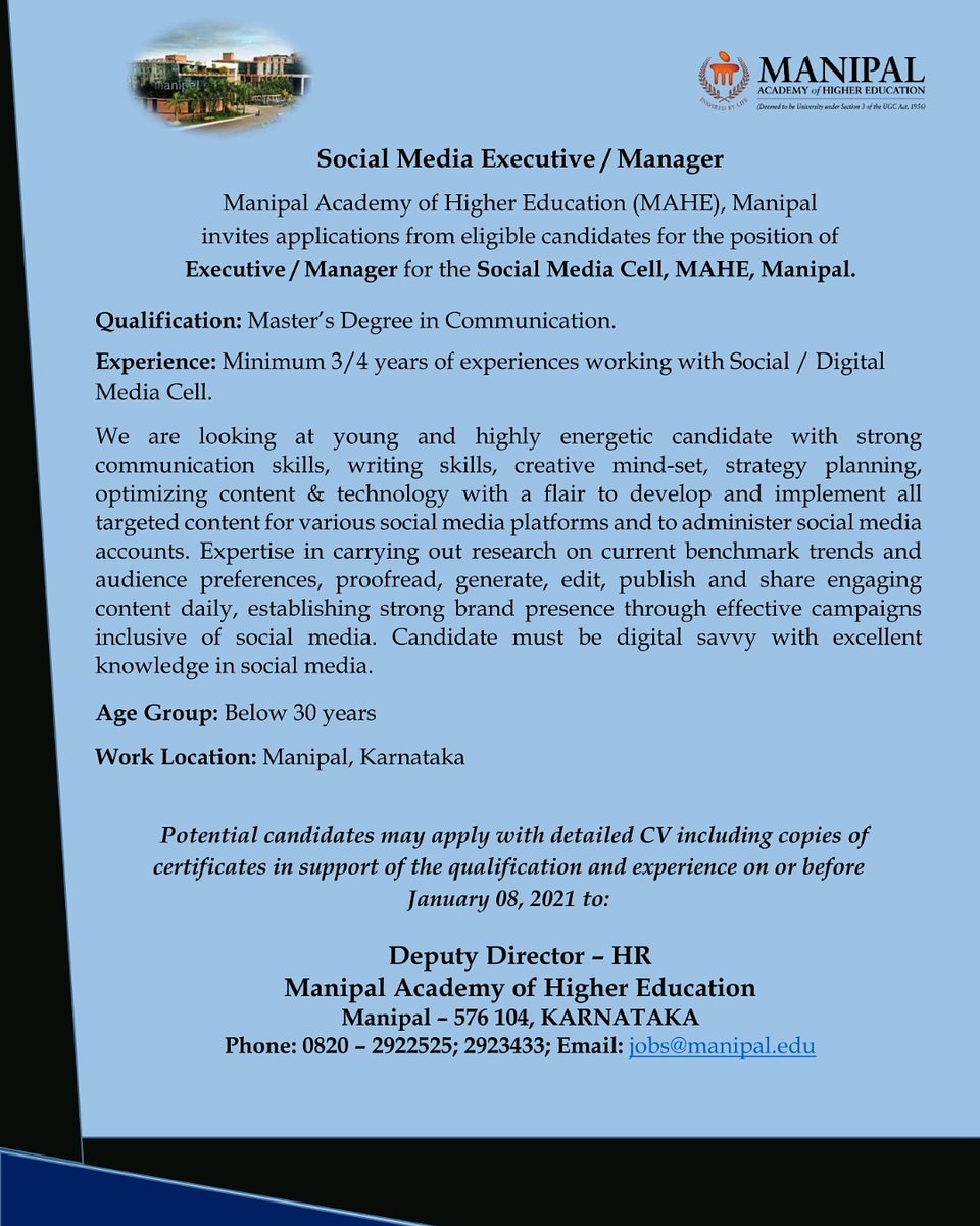 Manipal Academy of Higher Education (MAHE), Manipal invites applications from eligible candidates for the position of  Executive/ Manager for the social media cell, MAHE, Manipal. 
#higheducation #mahe  #Manipal #recruitment #socialmedia  #GreatPlaceToWork #instituteofeminence