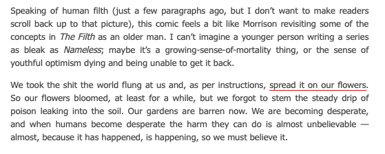 The Filth is the obvious precursor to this, being an explicit inversion of The Invisibles, and where a lot of the seeds of Nameless come from. (From "And the earth rushes up to meet him" by Kelly Kanayama)